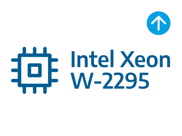 Upgrade CPU to Intel Xeon W-2295 @ 4.6GHz 18-Core